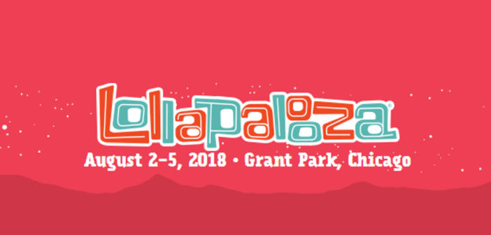Lollapalooza 18 Chicago Lineup Announced Buildthatbeat Com
